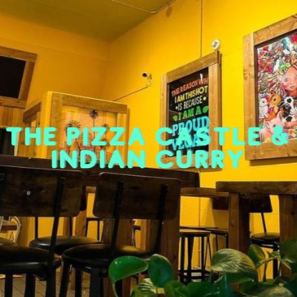 The Pizza Castle & Indian Curry